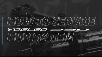 How to service YOELEO 230 DB CL hubs and YOELEO 220 CL hubs